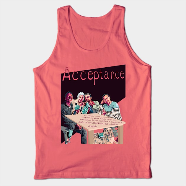 Acceptance Poster Tank Top by LondonAutisticsStandingTogether